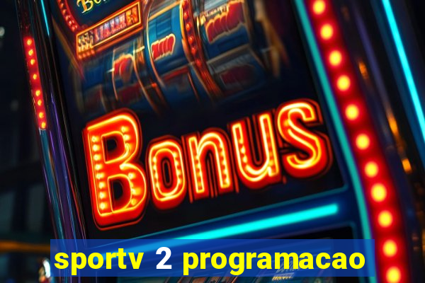 sportv 2 programacao